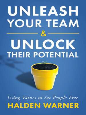 cover image of Unleash Your Team & Unlock Their Potential